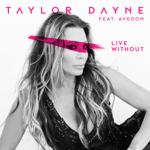 Taylor Dayne的專輯Live Without