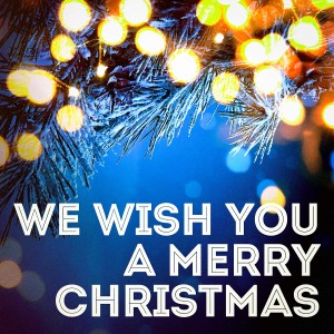 收聽Cranberry Singers的We Wish You a Merry Christmas歌詞歌曲
