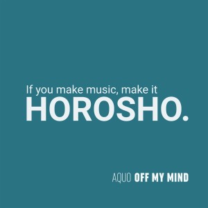 Listen to Off My Mind song with lyrics from AQUO