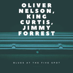 Album Blues At the Five Spot from Oliver Nelson