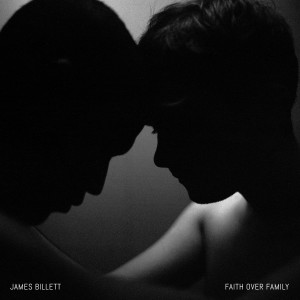 อัลบัม Faith over Family ศิลปิน James Billett