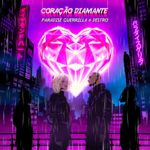 Album Coração Diamante (Explicit) from Paradise Guerrilla