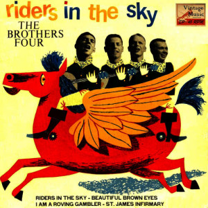 收聽The Brothers Four的Riders In The Sky歌詞歌曲