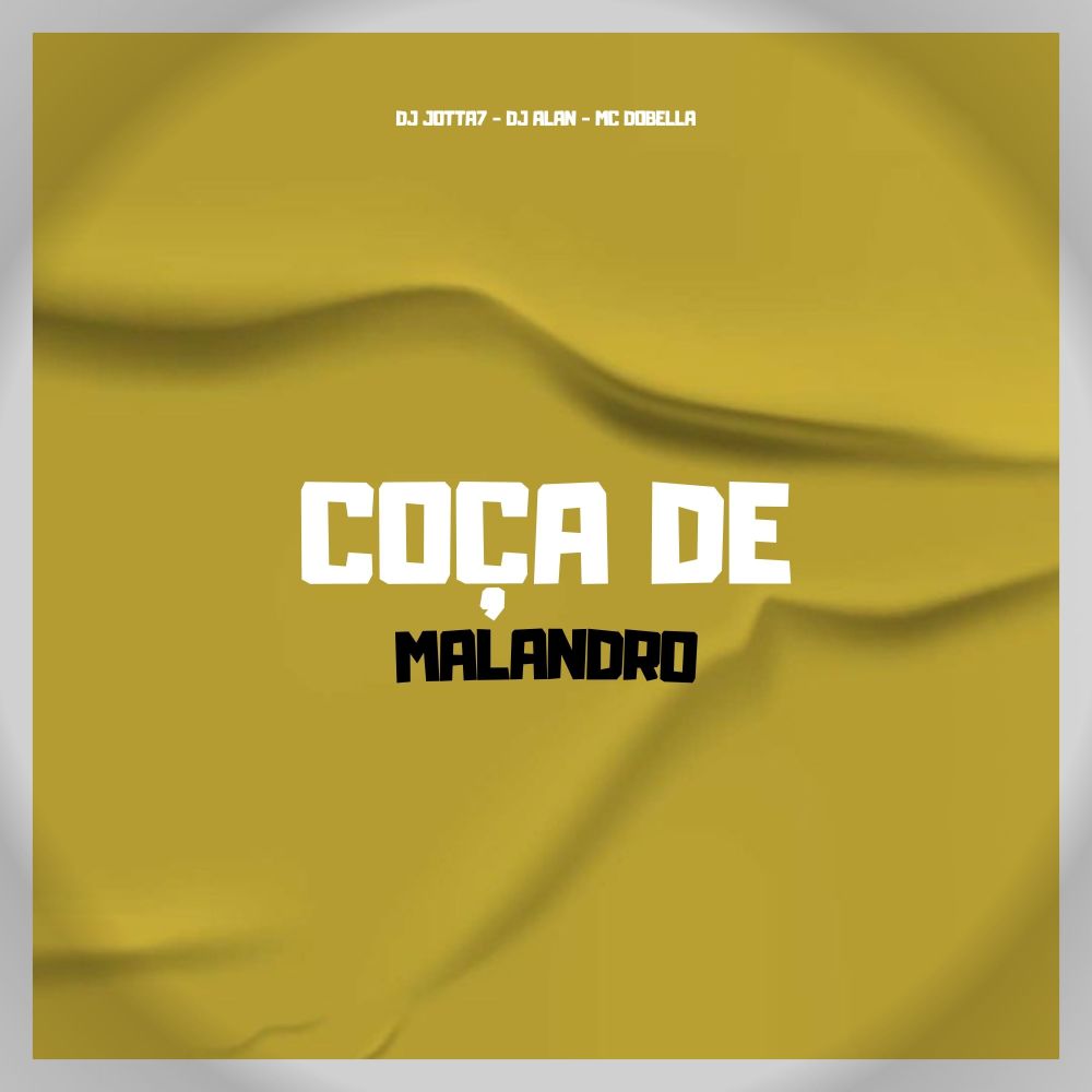 Coça de Malandro (Explicit)