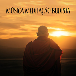 Album Música Meditação Budista (Mantras Tibetanos) oleh Conjunto de Música de Meditação Budista