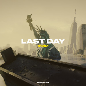 Album LAST DAY from SYOM