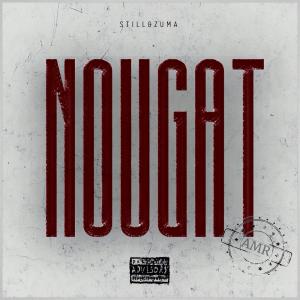 Zuma的專輯NOUGAT (feat. STILL) [Explicit]