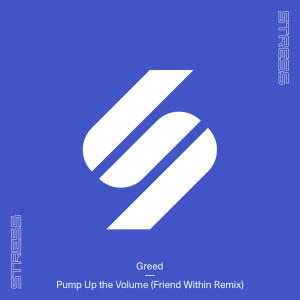 Album Pump Up The Volume (Friend Within vs. Greed) from Friend Within