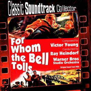 อัลบัม For Whom the Bell Tolls (Ost) [1958] ศิลปิน Warner Bros. Studio Orchestra