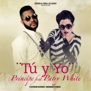 收聽El príncipe y nico davis的Tu Y Yo (feat. Praty White)歌詞歌曲