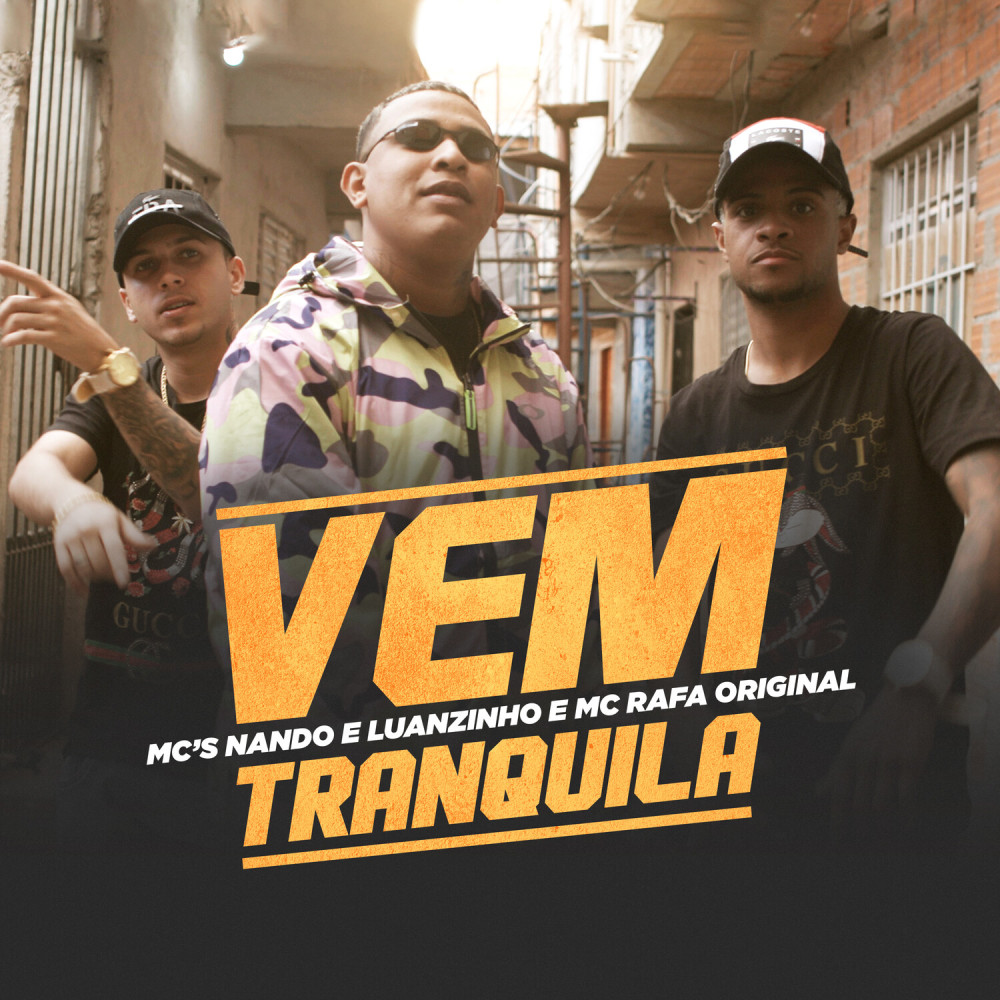 Vem Tranquila (Explicit)