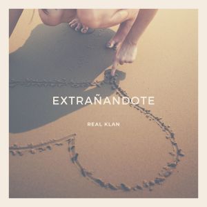 Listen to Extrañandote song with lyrics from Real Klan