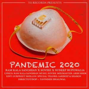 ดาวน์โหลดและฟังเพลง Pandemic 2020 พร้อมเนื้อเพลงจาก Ram Kala Sanghian