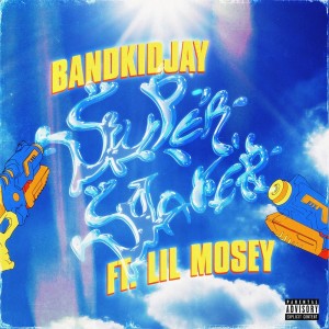 Album Super Soaker (Explicit) from BandKidJay