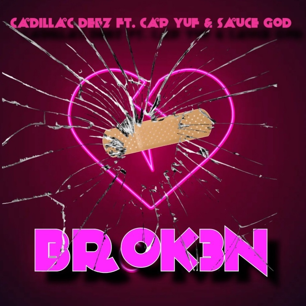 Broken (feat. Cap Yuf) (Explicit)
