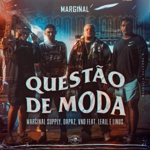 Marginal Supply的專輯Questão de Moda (Explicit)