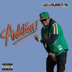 losLAUREN 718的專輯Ambition (Single Pack) [Explicit]