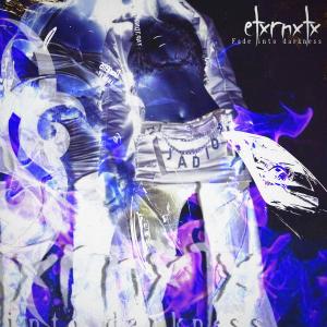 Album Fade into darkness from Etxrnxtx