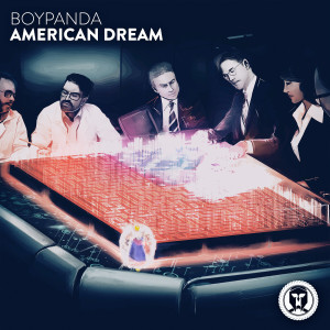 ดาวน์โหลดและฟังเพลง American Dream (Explicit) พร้อมเนื้อเพลงจาก BoyPanda