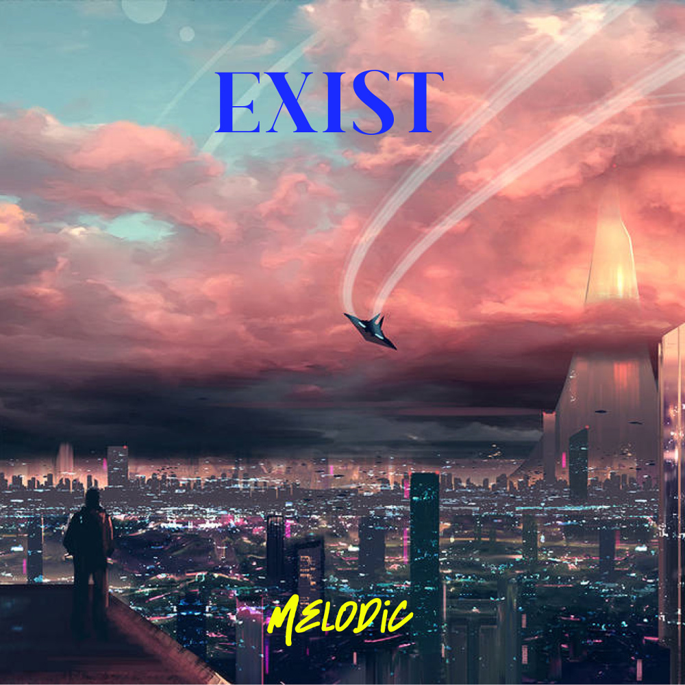 Exist