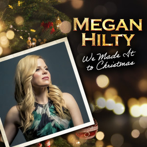 ดาวน์โหลดและฟังเพลง We Made It to Christmas พร้อมเนื้อเพลงจาก Megan Hilty