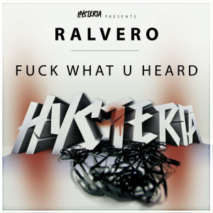 Ralvero的專輯Fuck What U Heard