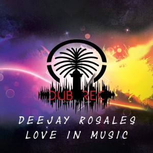 ดาวน์โหลดและฟังเพลง Love in Music พร้อมเนื้อเพลงจาก Deejay Rosales