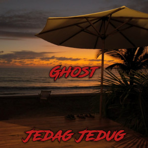 Dengarkan Ghost Jedag Jedug lagu dari Diar dengan lirik