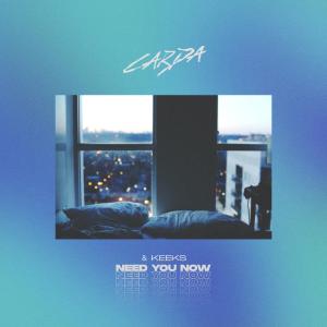 ดาวน์โหลดและฟังเพลง Need You Now พร้อมเนื้อเพลงจาก Carda