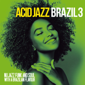 Acid Jazz Brazil Vol. 3 dari Various