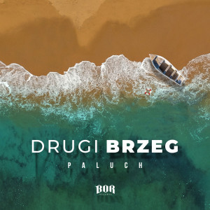 收聽Paluch的Drugi brzeg (Explicit)歌詞歌曲