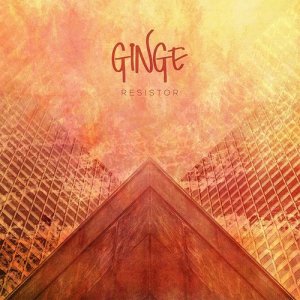 收聽Ginge的Resistor歌詞歌曲