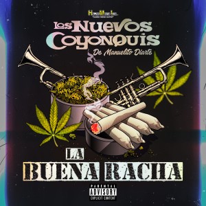 收聽Los Nuevos Coyonquis的El Corrido del 11 (Explicit)歌詞歌曲