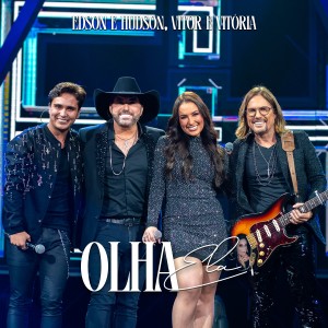 收听Edson e Hudson的Olha ela (Ao Vivo)歌词歌曲