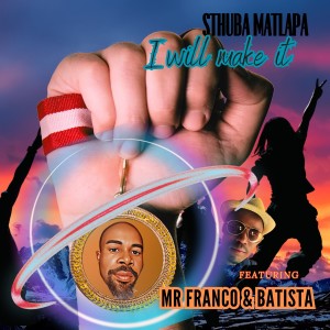 收聽Sthuba Matlapa的I will make it歌詞歌曲