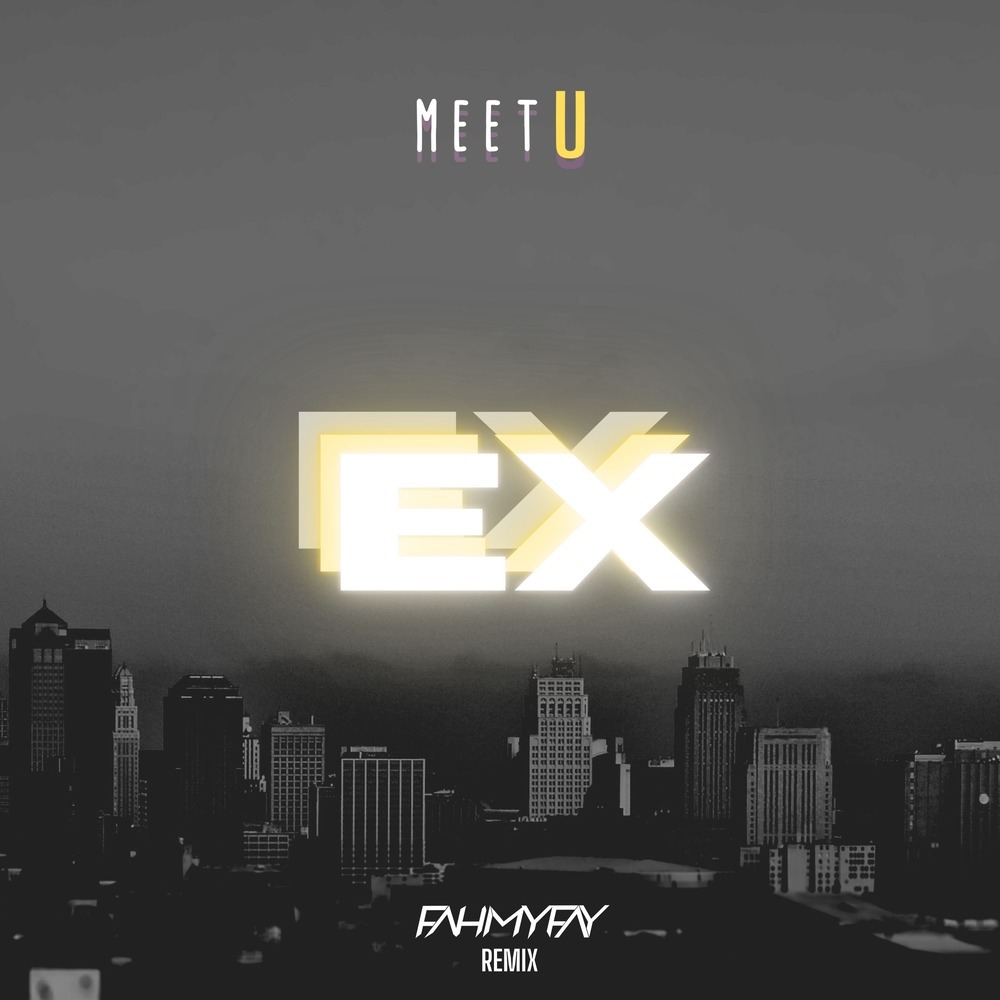 Ex (Remix)