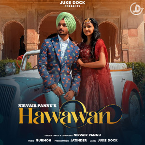 Listen to Hawawan song with lyrics from Nirvair Pannu