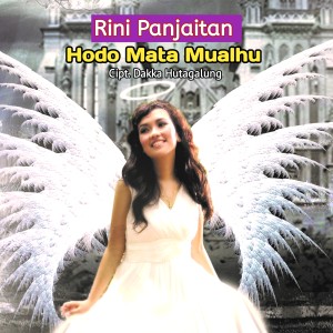 Album HODO MATA MUALHU from Rini Paulina Panjaitan