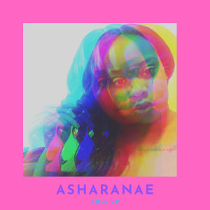 Album Pull Up from AshaRanae