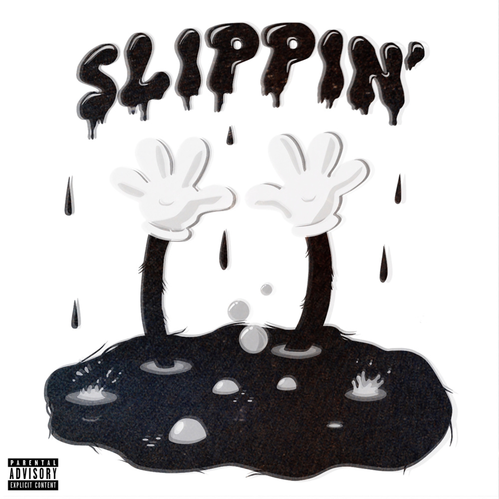 Slippin' (Explicit)