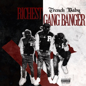Album Richest Gangbanger (Explicit) from 