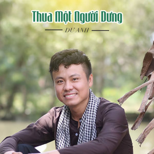 Album Thua Một Người Dưng from Dư Anh