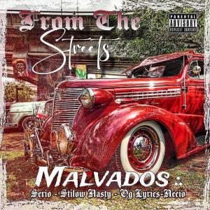 收聽Malvados Click的From The Streets (Explicit)歌詞歌曲