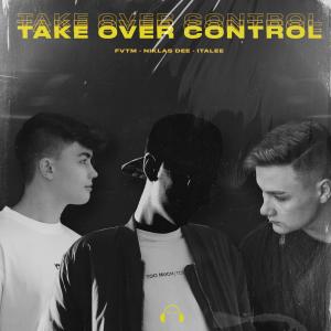 Album Take Over Control oleh Italee