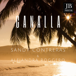 收听Sandy Contrera的Canalla歌词歌曲