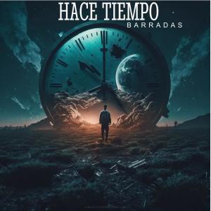 Barradas的專輯Hace Tiempo (Explicit)