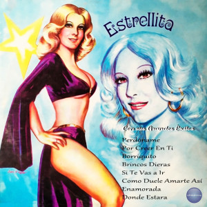 Estrellita的專輯Perdóname, por Creer en Tí