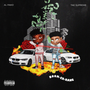 Listen to Boomerang (Explicit) song with lyrics from Al Pako