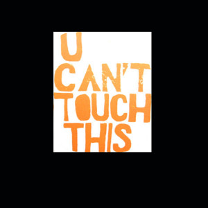 收聽You Can't Touch This的U Can't Touch This (Explicit)歌詞歌曲