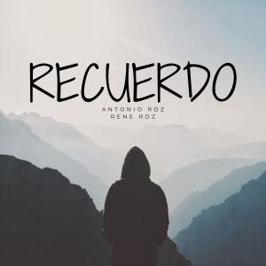 ดาวน์โหลดและฟังเพลง Recuerdo พร้อมเนื้อเพลงจาก Antonio Rodríguez
